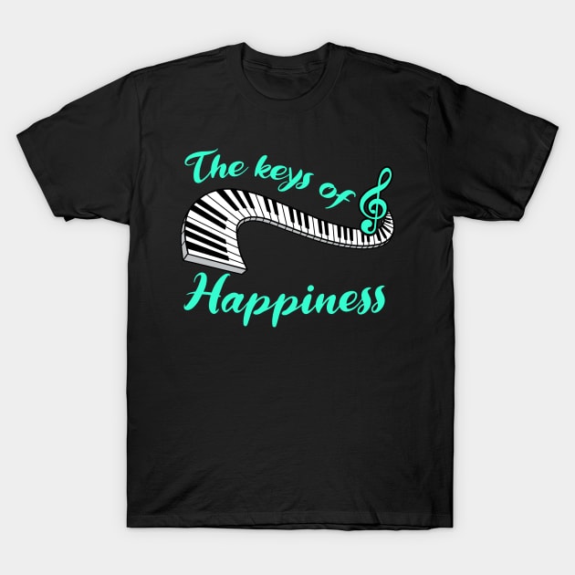 Piano Player Gift Keys Of Happiness Keyboard Music Teacher Print T-Shirt by Linco